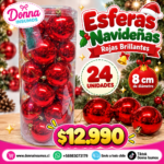 Esferas rojas de 8cm 
24 unidades